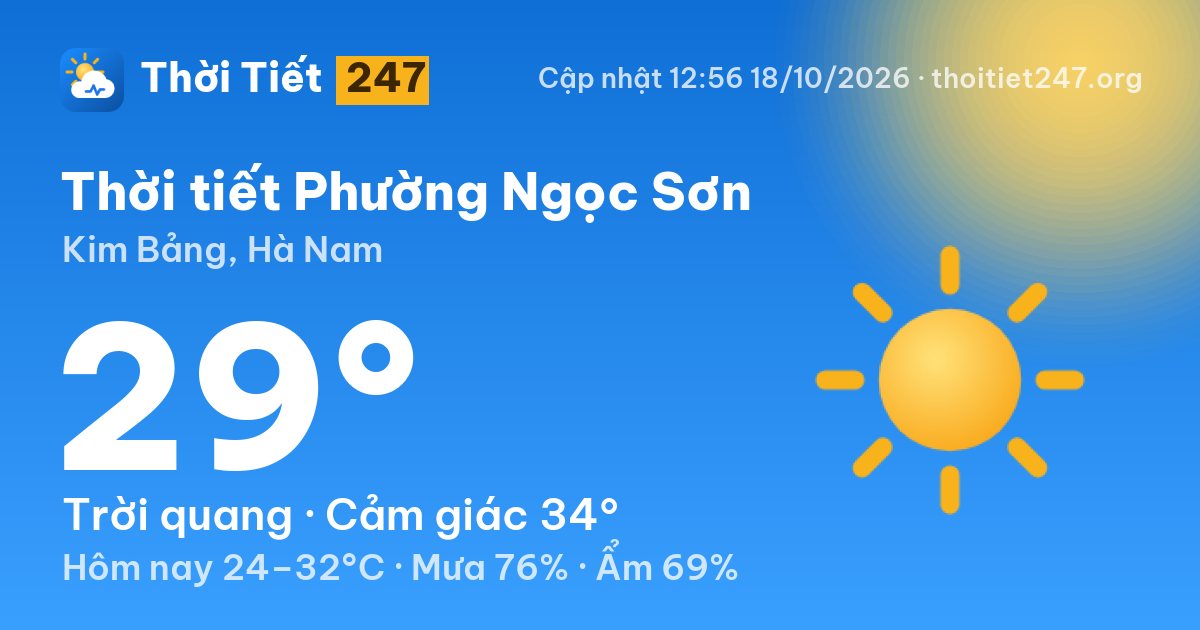 Thời tiết Phường Ngọc Sơn hôm nay 18/10/2026: 29°C, trời quang