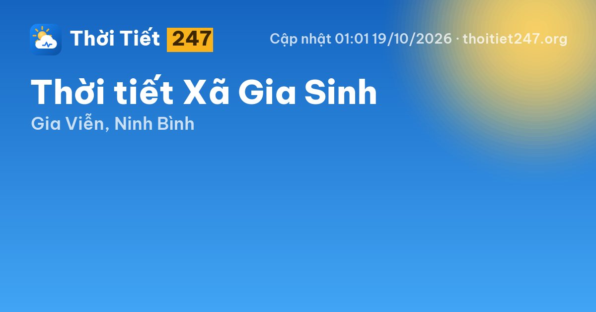 Thời tiết Xã Gia Sinh hôm nay 18/10/2026: 29°C, ít mây
