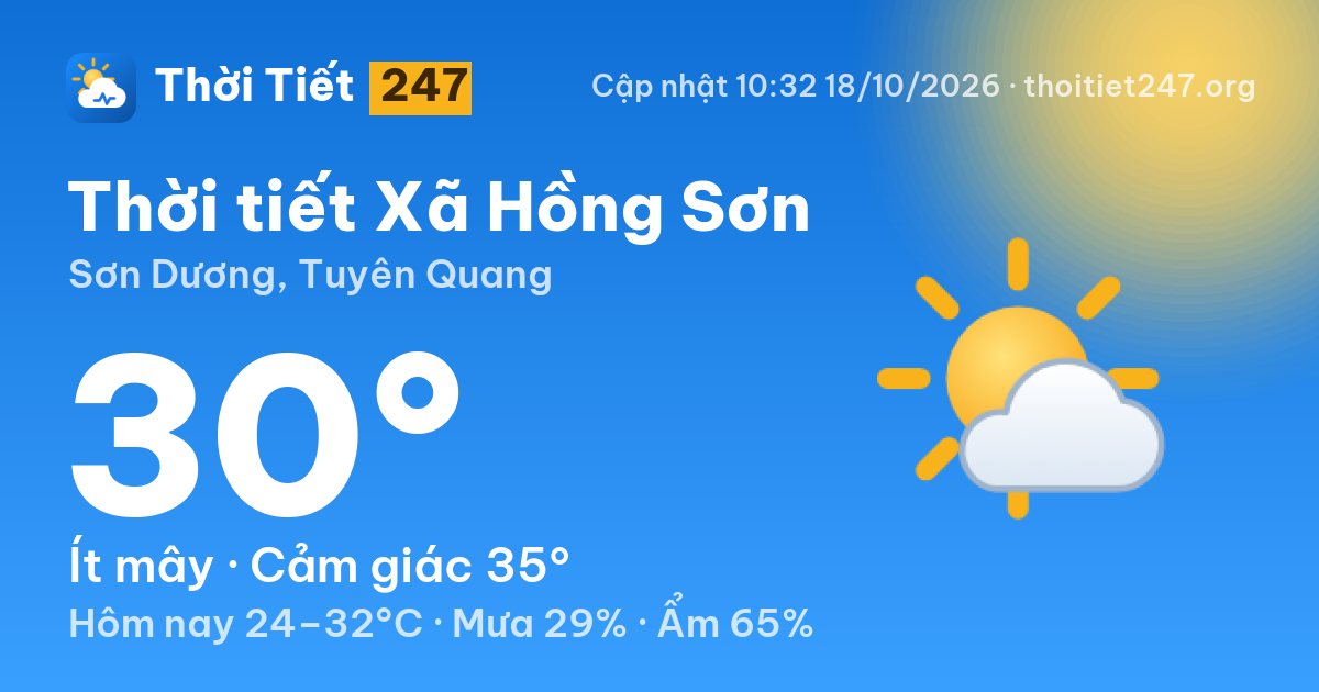 Thời tiết Xã Hồng Sơn hôm nay 18/10/2026: 26°C, trời quang